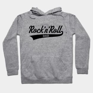 Rock 'n' Roll Dad (Daddy / Father's Day / Black) Hoodie